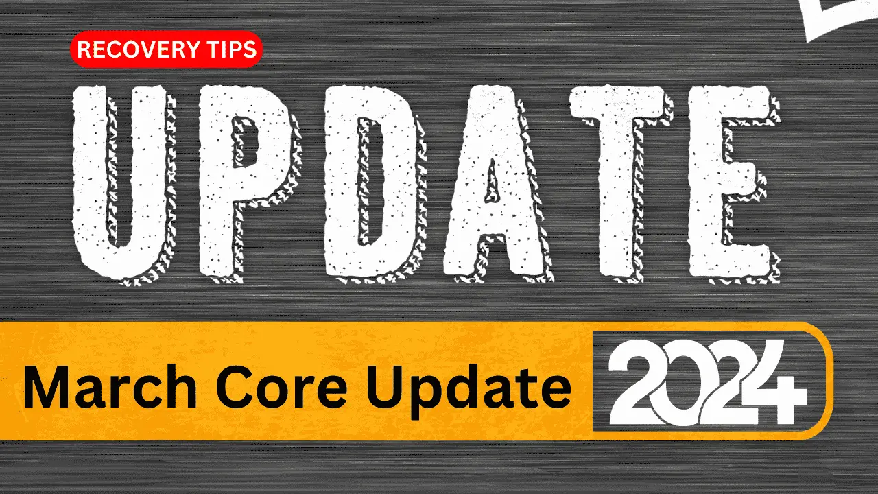 The March 2024 Google Core Update